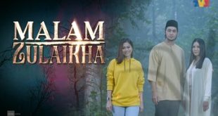 Malam Zulaikha TV3 Watch Online Melay Serial